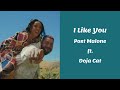 Post Malone - I Like You (A Happier Song) ft. Doja Cat Lyrics