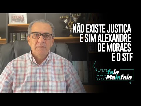 Não existe justiça e sim Alexandre de Moraes e o STF