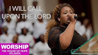 Praise & Worship Team - I Will Call Upon the Lord