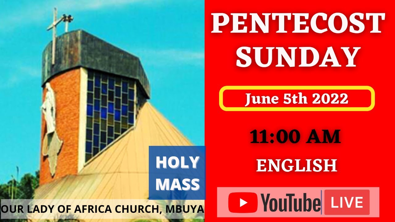 Catholic Sunday Mass Online Today June 5th, 2022 1100am YouTube