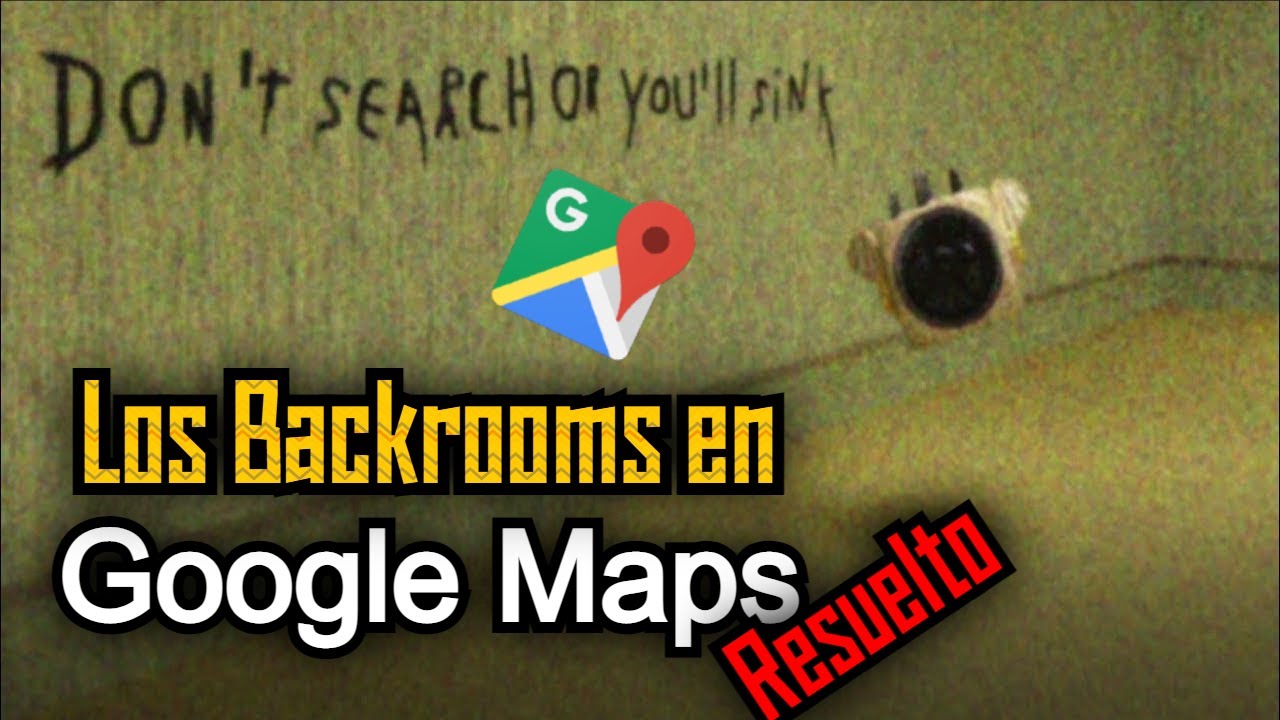 Google Maps Backrooms