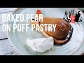 Baked Pear on Puff Pastry | Everyday Gourmet S11 Ep82