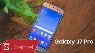 Schannel - Đánh giá Galaxy J7 Pro: Không nghi ngờ gì nữa, đây là chiếc máy tầm trung ĐÁNG MUA NHẤT!