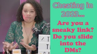 Sneaky link situation; Cheating in 2023 Ep #20