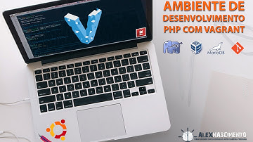 Ambiente de desenvolvimento PHP com vagrant