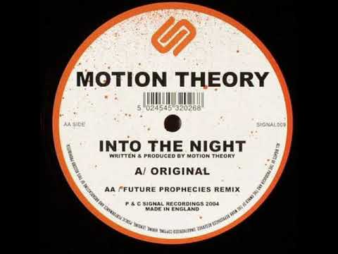 Motion Theory — Motion Theory - Into The Night