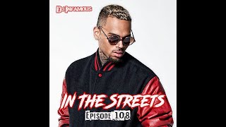 In The Streets Mix Show Ep. 108 | Hot Right Now Hip Hop Mix 2022 | Dj Infamous