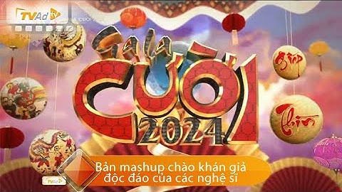 GALA CƯỜI 2024 | Bản mashup chào khán giả vô cùng độc đáo