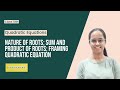 Quadratic Equations | Nature of Roots+ Relation between roots and coefficients | SSC Board |Std10th