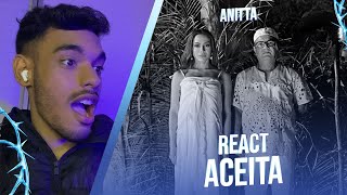 React Anitta - Aceita (Official Music Video)