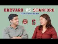 The difference between harvard and stanford vishal sahoo