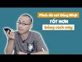 MÌNH ĐÃ NÓI TIẾNG NHẬT TỐT hơn bằng cách này || Kinh nghiệm giao tiếp tiếng Nhật || Samurai Chan