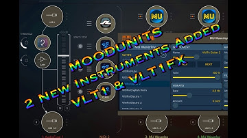 MOODUNITS - Two NEW Instruments Added - VLT1 & VLT1FX - Plus - Tutorial Using Them With ATOM