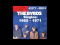 The Byrds - Columbia 45 RPM Records - 1965 -1967