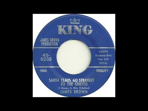 James Brown - Santa Claus Goes Straight To The Ghetto