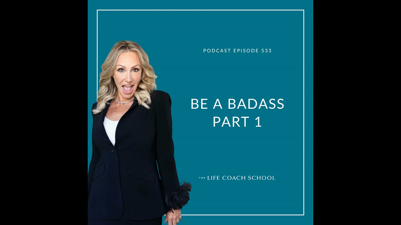 #533: Be a Badass - Part 1