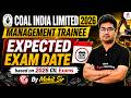Coal India Recruitment 2026 | Coal India MT Recruitment 2026 | CIL MT Expected Exam Date | Mohit Sir