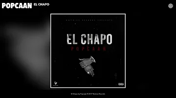 "Popcaan - El Chapo (Official Audio) - [El Chapo Riddim] - November 2022"