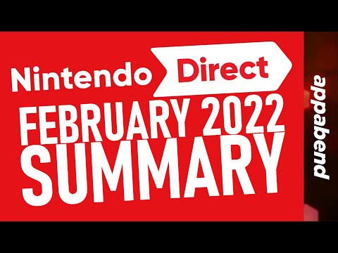 The Nintendo Direct Summary (February 2022)