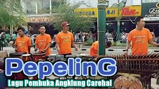 Lagu RELIGI I PEPELING I lagu Pembuka Angklung Carehal I