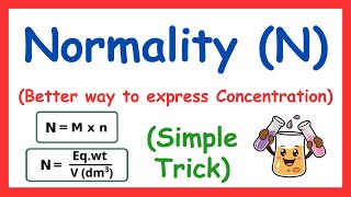 Normality of Solution | Better way of expressing Concentration| #Chemclasses