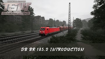 Train Sim World Indonesia  - DB BR 185 2 Introduction