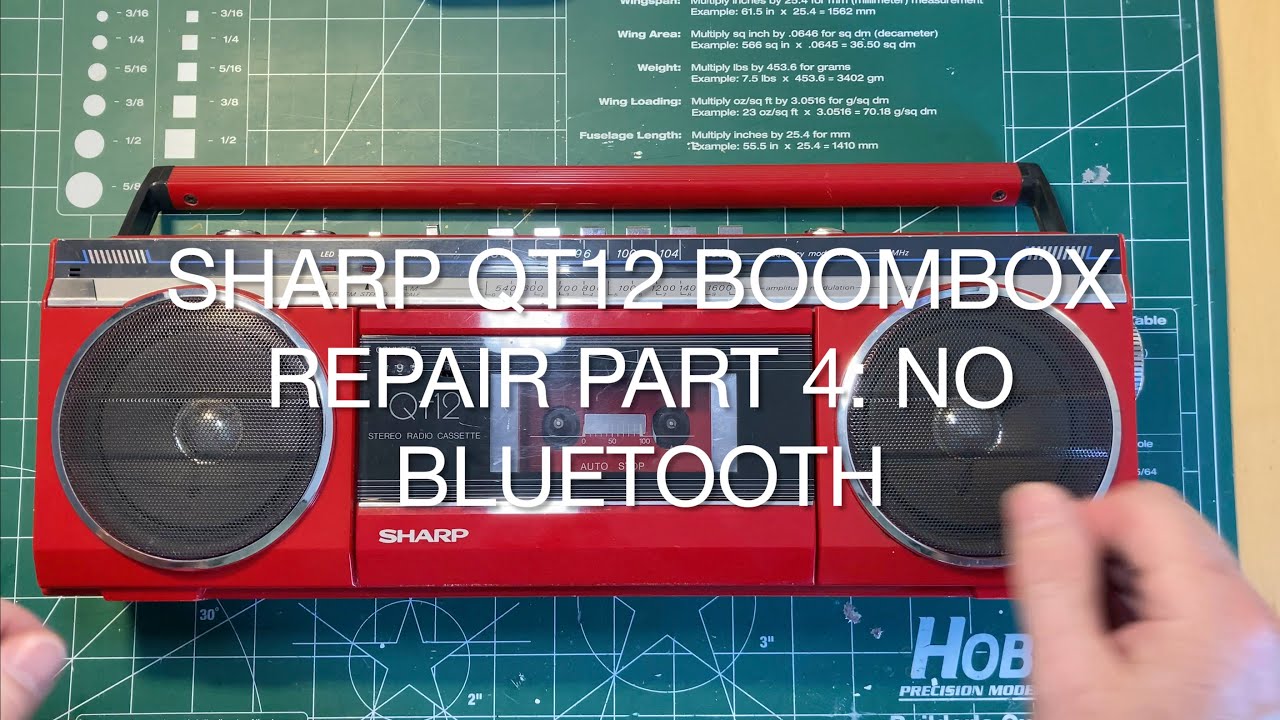 Sharp QT12 Boombox Repair Part 4 No Bluetooth YouTube