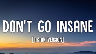 DPR IAN - Don't Go Insane (tiktok version)