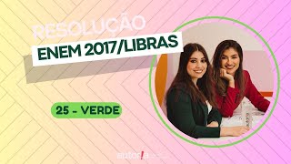 Enem 2017 (Libras) - Authorship Language - Question 25 | Languages, green test screenshot 5