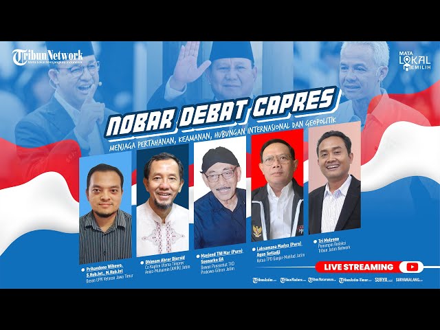 LIVE NOBAR DEBAT CAPRES KETIGA Pilpres 2024 Mata Lokal Memilih class=