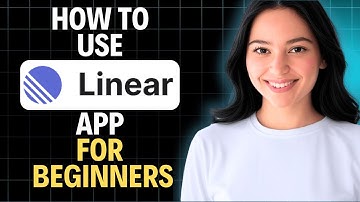 Linear App Tutorial 2025: Hoe Linear App te gebruiken voor beginners (complete walkthrough)