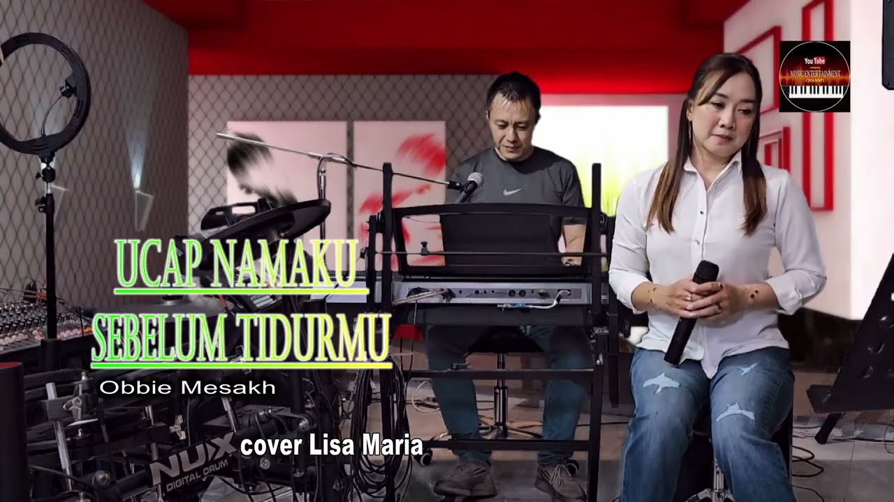 Ucap namaku sebelum tidurmu - cpt Obbie mesakh cover Lisa Maria