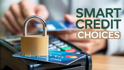 How to Use Credit Cards Wisely | The 6 Golden Rules