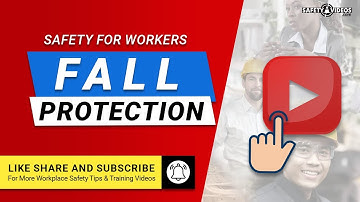Fall Protection Safety for Workers