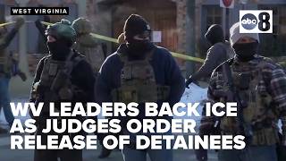 West Virginia Leaders Backs ICE Amid Court Orders