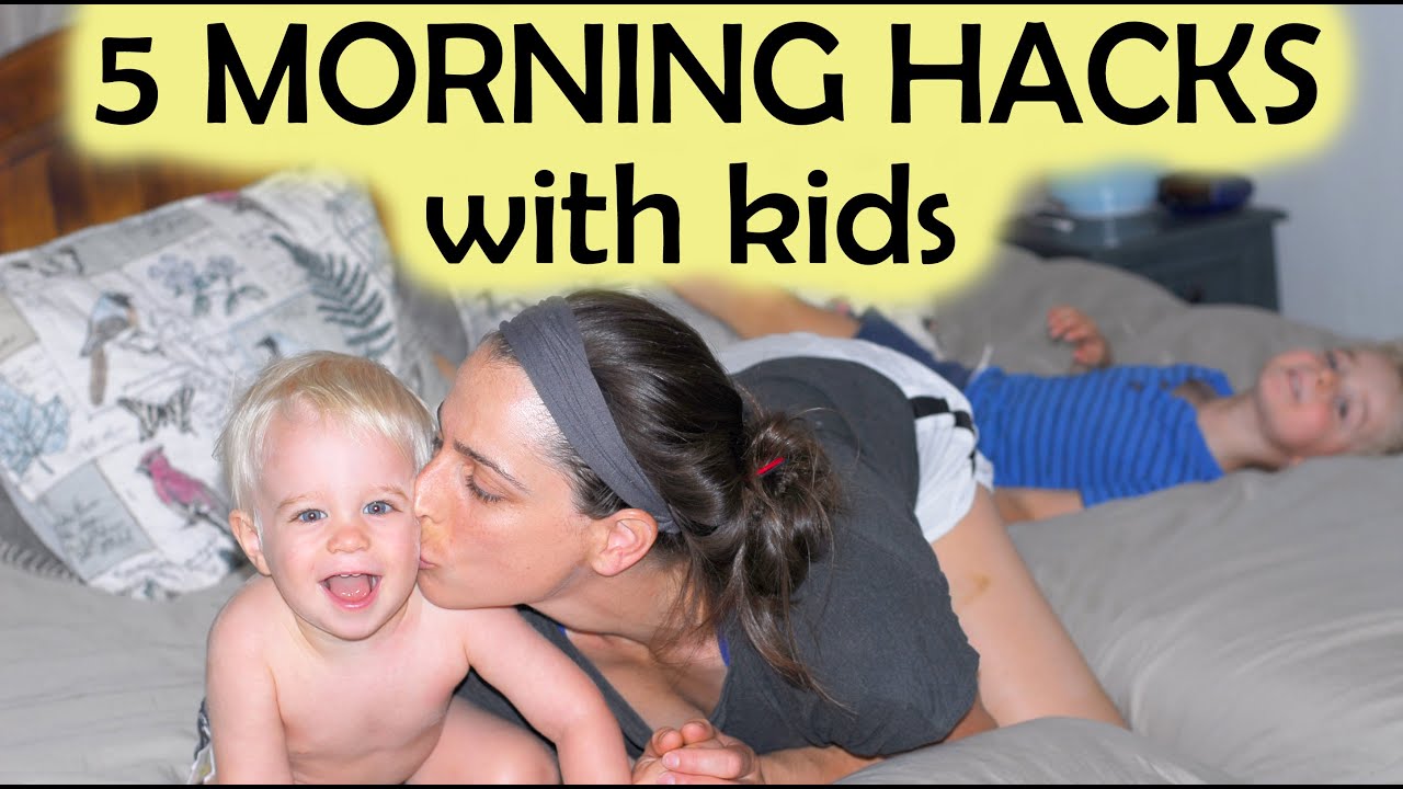 5 MORNING HACKS | Tips for getting out the door with kids