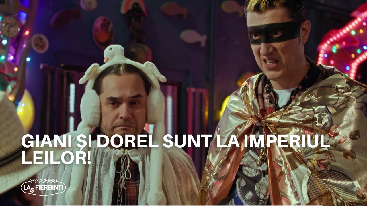 Giani și Dorel sunt la Imperiul Leilor! | Las Fierbinți 2023