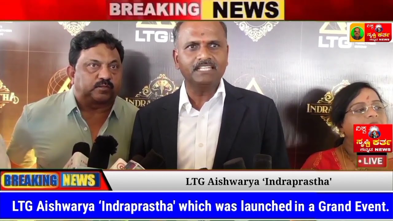 LTG AISHWARYA INDRAPRASTHA WHICH WAS LAUNCHED IN A GRAND EVENT