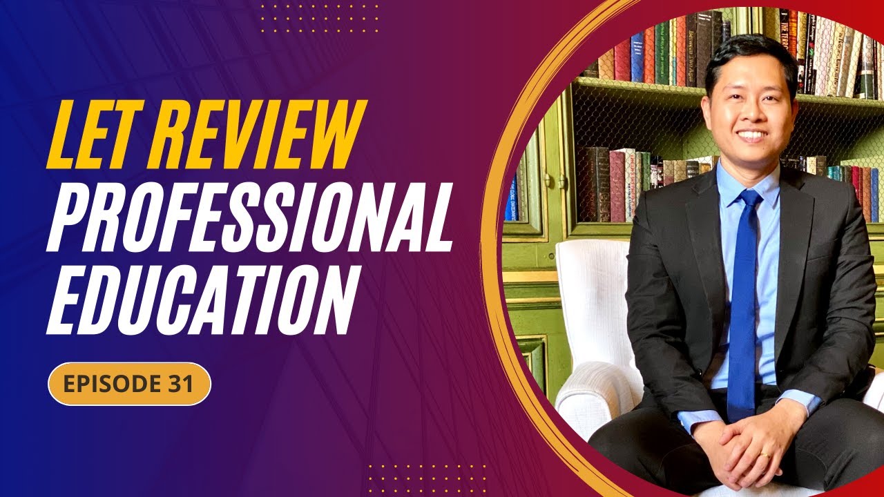Ep 31 LET REVIEW Professional Education YouTube