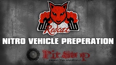 Vehicle Prep: How to RC Nitro