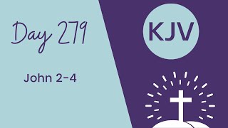 JOHN 2-4// King James Version KJV Bible Reading // Daily Bible Verse // Bible in a Year Day 279