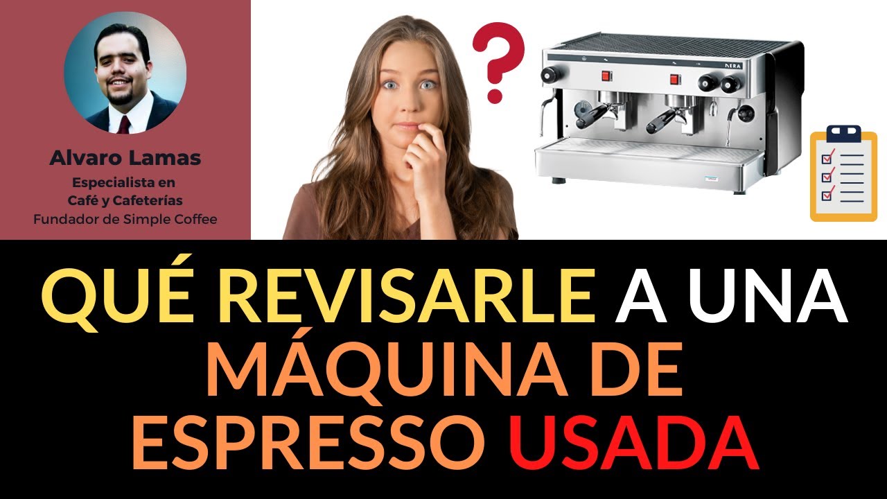 Qué revisarle a una Máquina de Espresso Usada? - YouTube