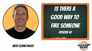 How to Fire Someone Professionally: 5 Keys to Avoid Drama