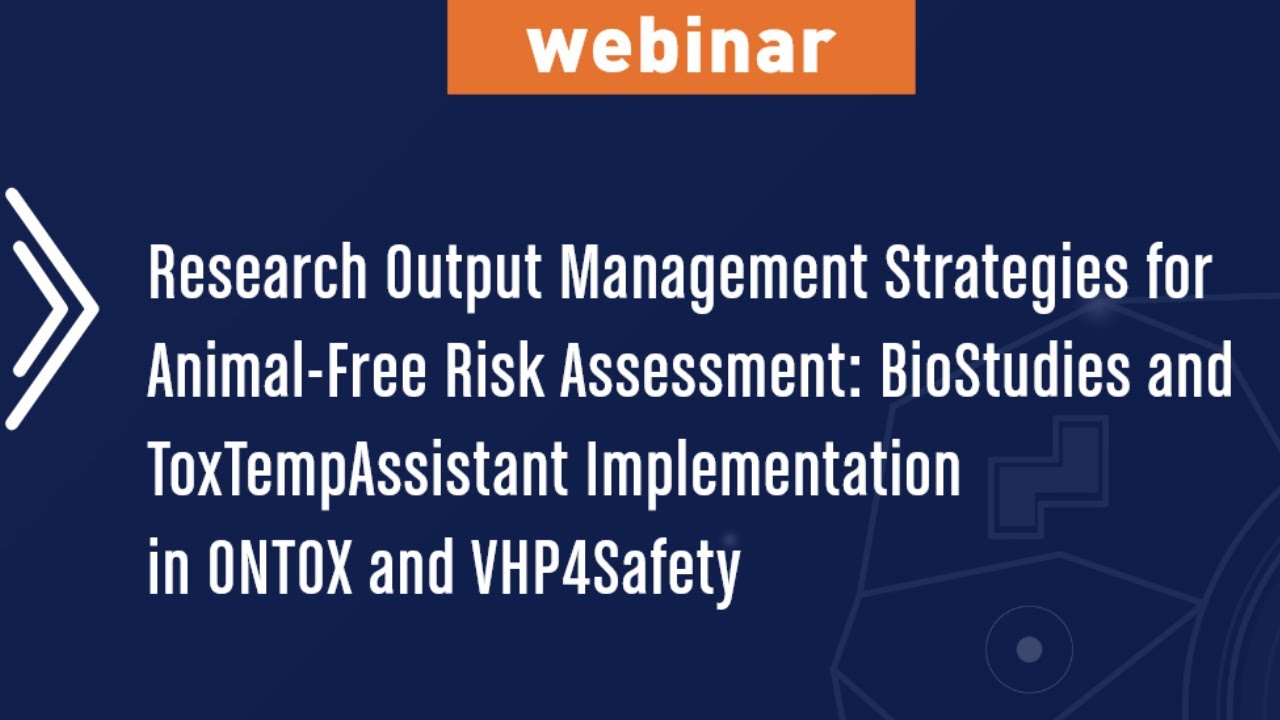 ONTOX-VHP4Safety Early-Stage Researchers Webinar 1
