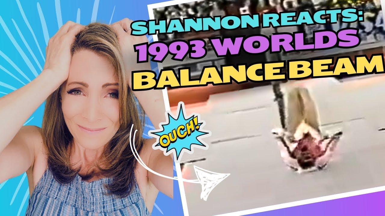 Shannon Miller Relives Her BIG Mistakes (OUCH!): 1993 World Championships Balance Beam Event Final