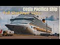 "Costa Pacifica" Empty Cruise Ship  Tour