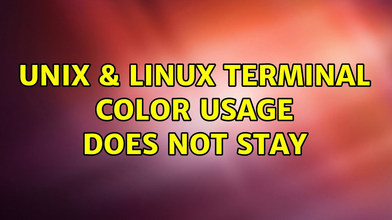 Unix & Linux: Terminal color usage does not stay - YouTube