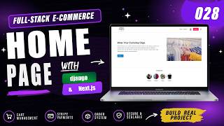 028 Home Page and Showing Featured Products | Django + Next.js E-Commerce