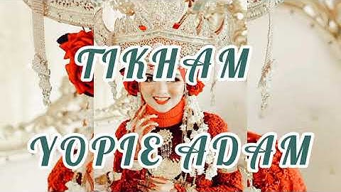 TIKHAM ( LIRIK ) ~ YOPIE ADAM | LAGU LAMPUNG