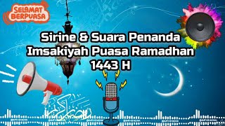 Sirine Imsak Puasa Ramadhan 1443 H - Irama Imsak Ramadhan 2022